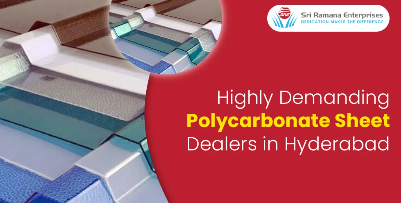 Polycarbonate Sheet Dealers in Hyderabad
